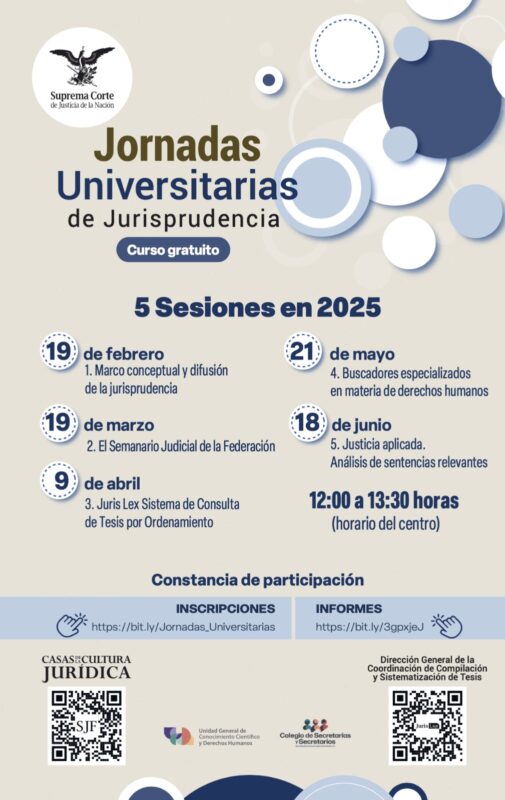 ¿Ya te registraste en las Jornadas Universitarias de Jurisprudencia de abril? Participa en la Sesión 3. Juris Lex Sistema de Consulta de Tesis por Ordenamiento