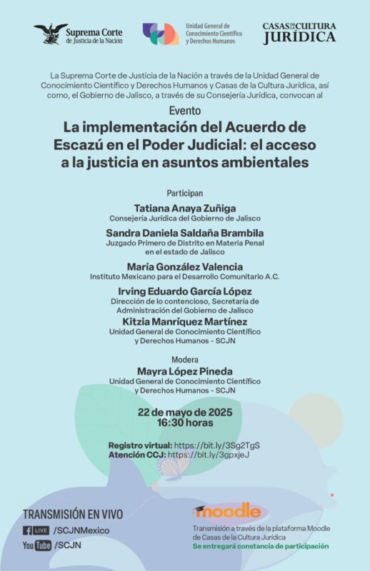 ¡HOY! Te invitamos a participar en el evento: "La implementación del Acuerdo de Escazú en el Poder Judicial: el acceso a la justicia en asuntos ambientales".