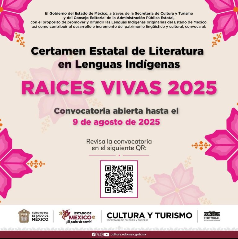 ¿Eres escritor mexiquense y dominas alguna lengua indígena? Participa en el Certamen “Raíces Vivas 2025”