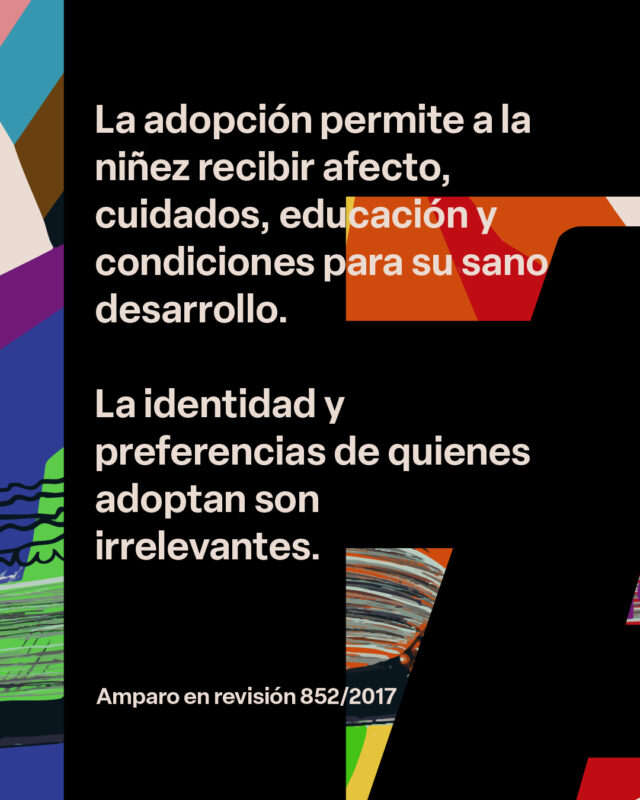 Todas las personas tienen derecho a adoptar sin importar su identidad de género o su preferencia.