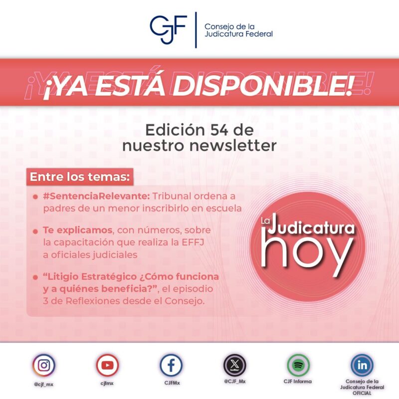 #LaJudicaturaHoy | ¡Ya está disponible la edición 54!