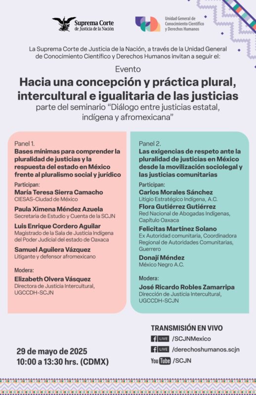 ¡HOY! Te invitamos a seguir el evento "Hacia una concepción y práctica plural, intercultural e igualitaria" que forma parte del seminario "Diálogo entre justicias estatal, indígena y afromexicana".
