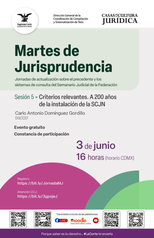 ¡HOY! Actualiza tus habilidades jurídicas en nuestra sesión de Martes de Jurisprudencia. "Criterios relevantes. A 200 años de la instalación de la SCJN".