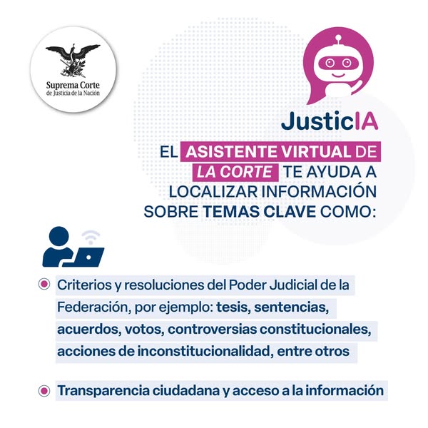 Te invitamos a conocer #JusticIA, el asistente virtual de #LaCorte, donde puedes encontrar información sobre justicia digital, transparencia, resoluciones judiciales y más.