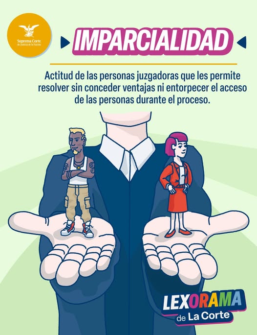 Conoce qué es el principio de imparcialidad, en este #Lexorama.