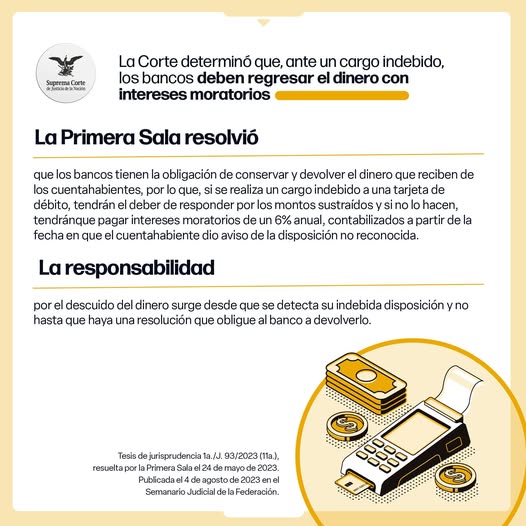 Ante un cargo indebido, los bancos deben regresar el dinero con intereses moratorios. #EsSentencia #LaCorteContigo