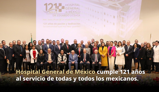 016. Hospital General de México: 121 años como referente de la salud pública nacional